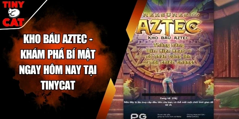 Kho báu AZTEC